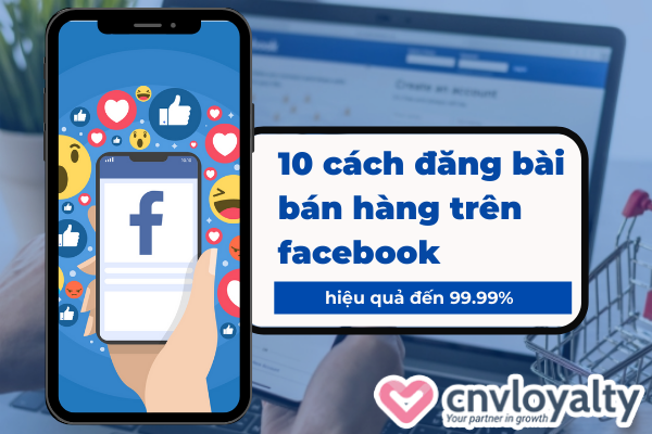 cách đăng bài bán hàng trên facebook cach-dang-bai-ban-hang-tren-facebook