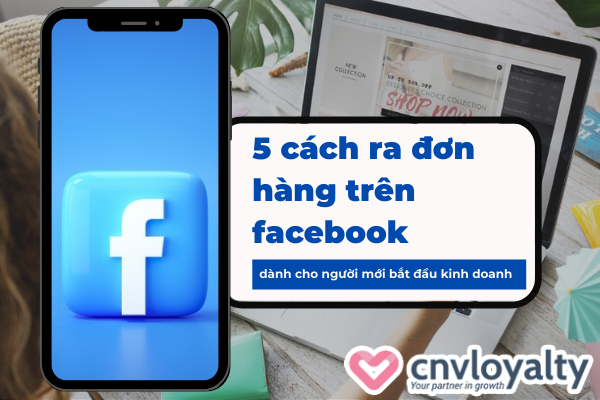 cach-ra-don-hang-tren-facebook